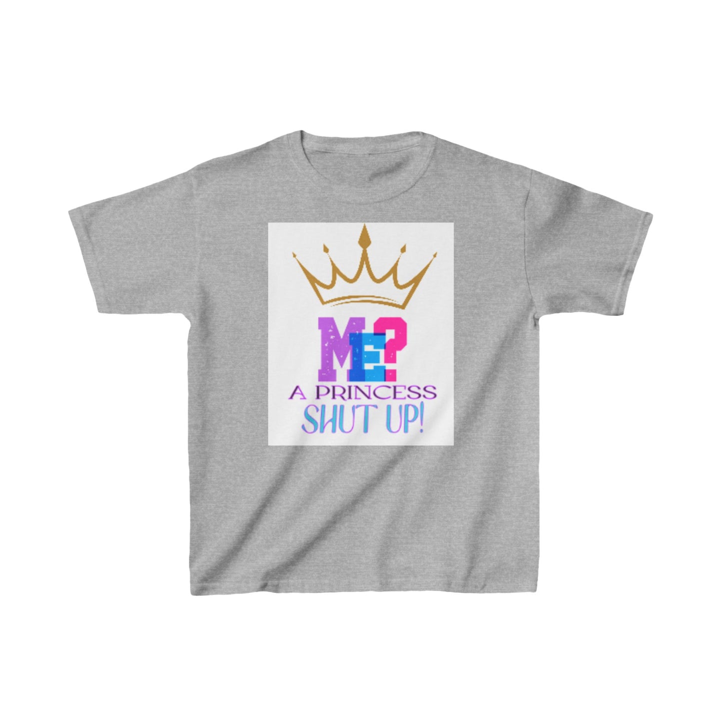 Kids T-Shirt Me a Princess Shut Up Funny Graphic Tee