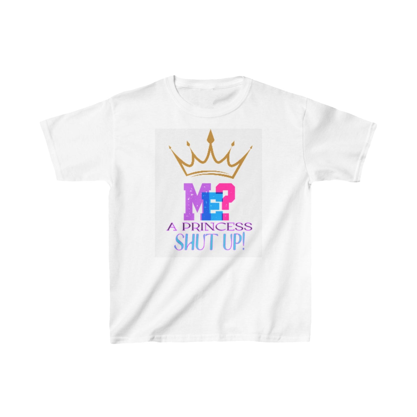 Kids T-Shirt Me a Princess Shut Up Funny Graphic Tee